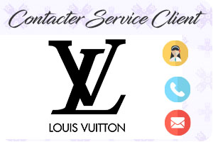 Louis Vuitton Contact SAV, Service Client par mail, adresse, téléphone non surtaxé